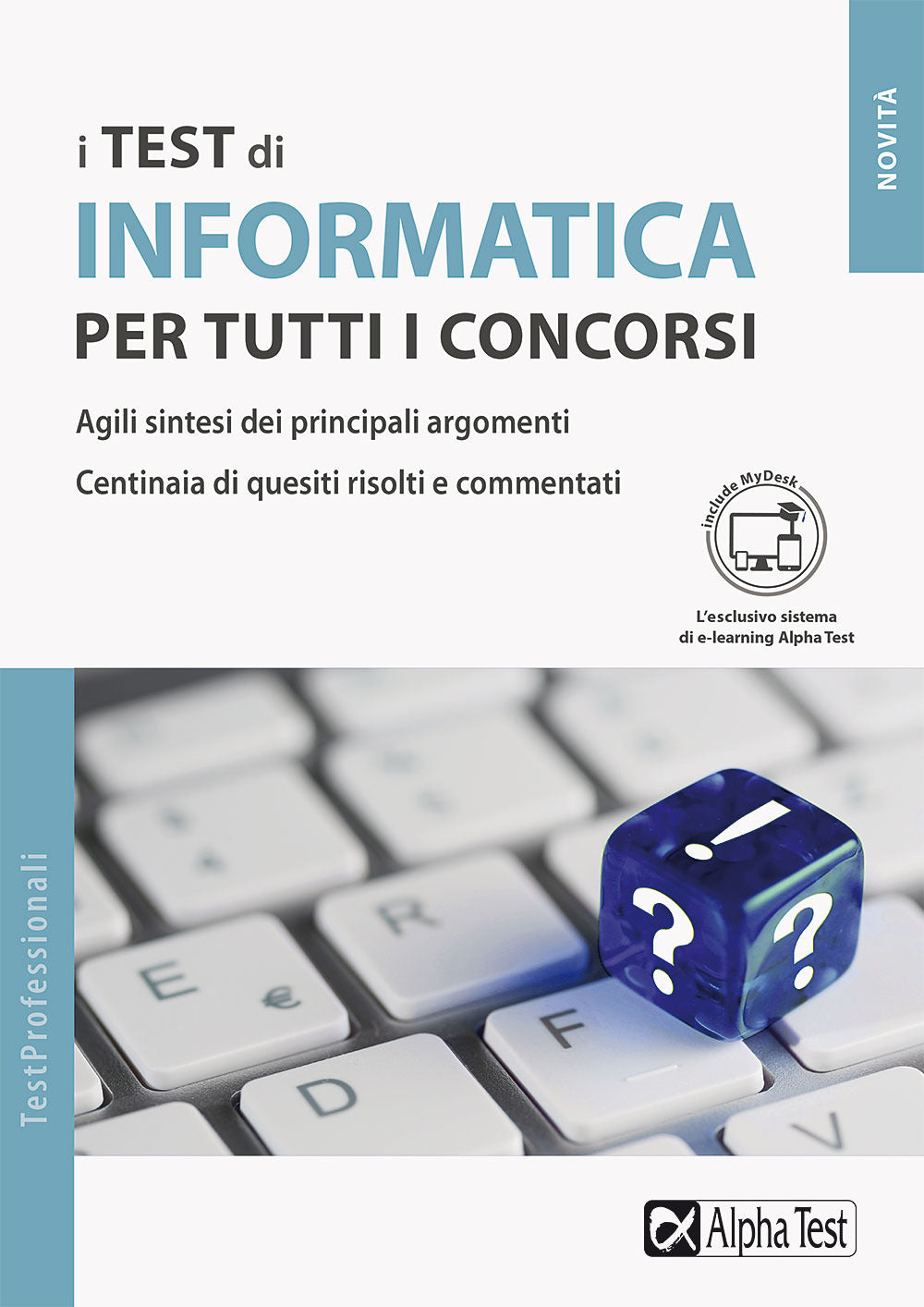 I test di informatica per tutti i concorsi. Con MyDesk.