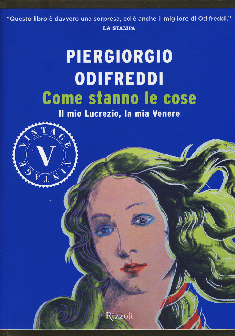 Come stanno le cose. Il mio Lucrezio, la mia Venere.