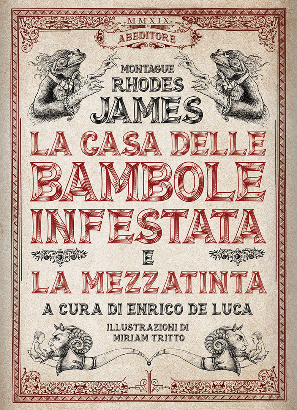 La casa delle bambole infestata e La mezzatinta.