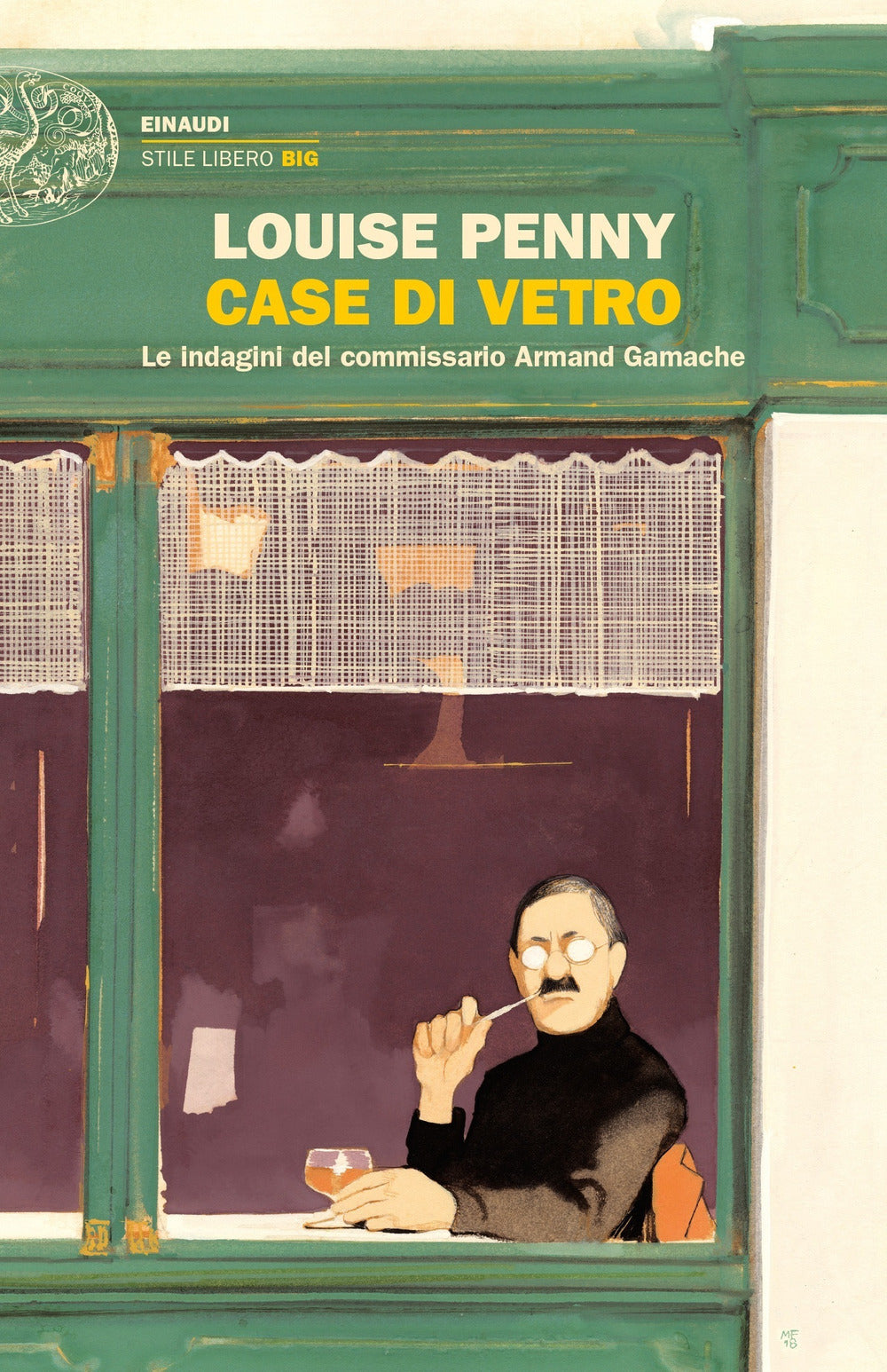 Case di vetro. Le indagini del commissario Armand Gamache