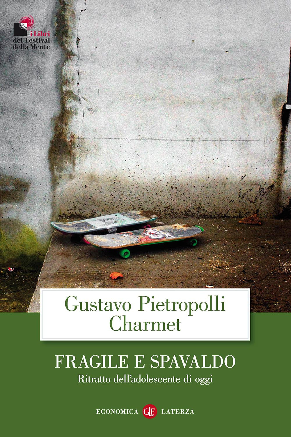 Fragile e spavaldo. Ritratto dell'adolescente di oggi.