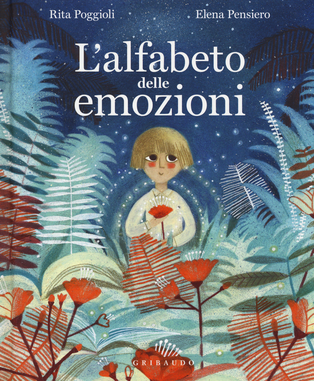 L'alfabeto delle emozioni. Ediz. a colori.