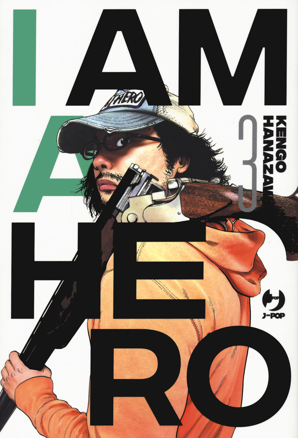 I am a hero. Vol. 3.
