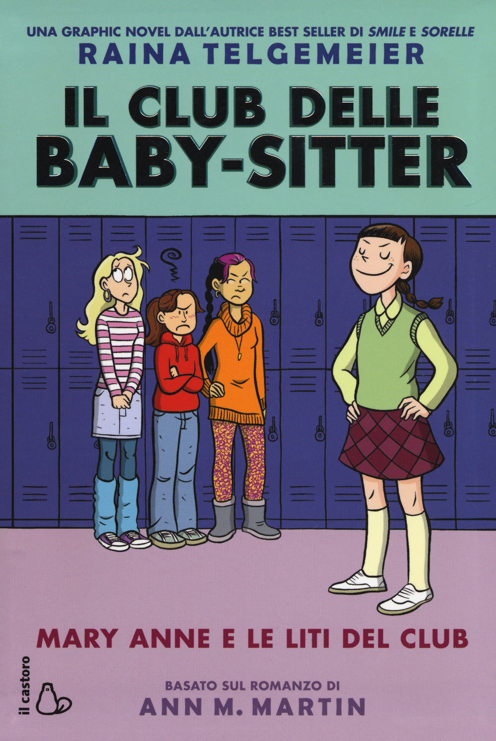 Mary Anne e le liti del club. Il Club delle baby-sitter.