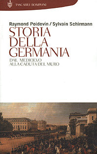 Storia della Germania. Dal Medioevo alla caduta del Muro