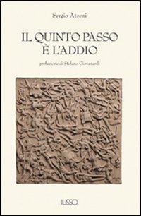 Il quinto passo è l'addio.
