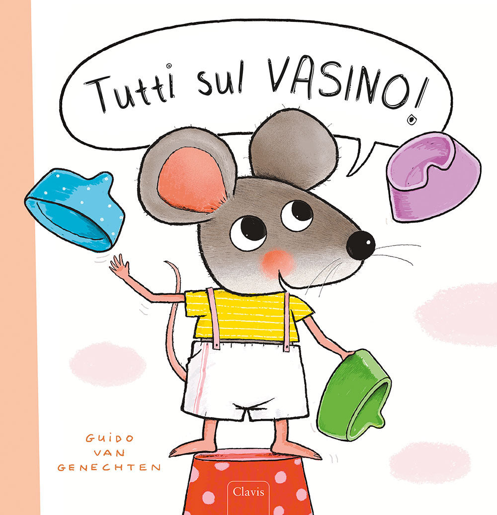 Tutti sul vasino! Ediz. a colori.