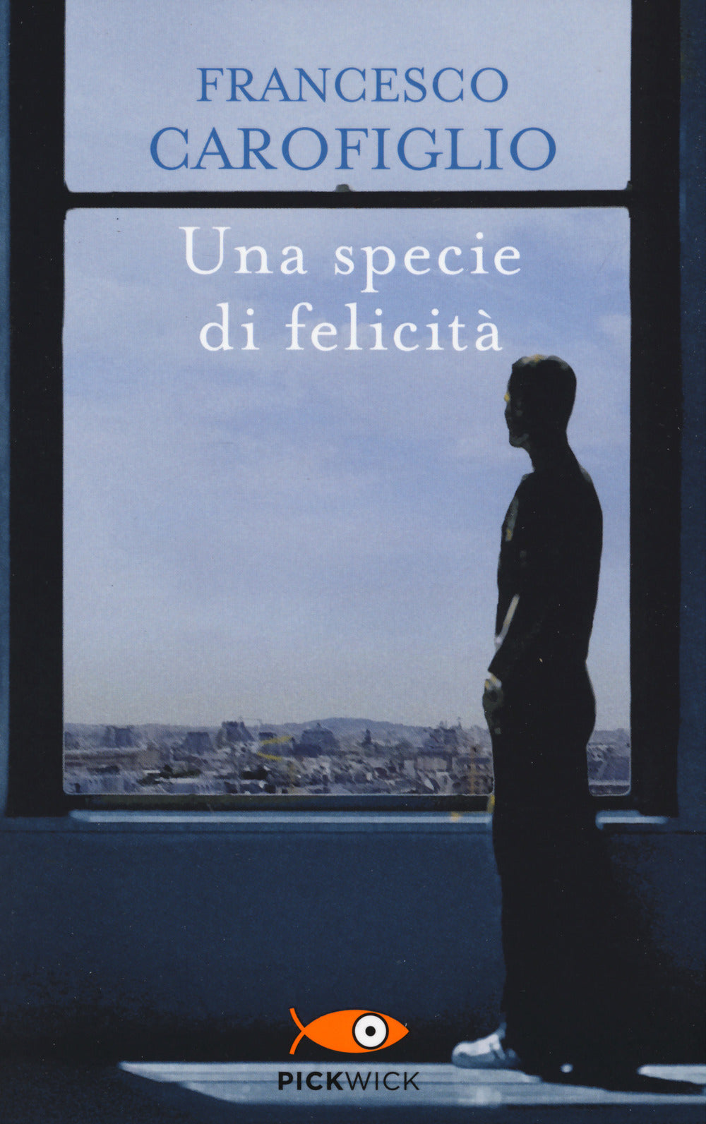 Una specie di felicità.