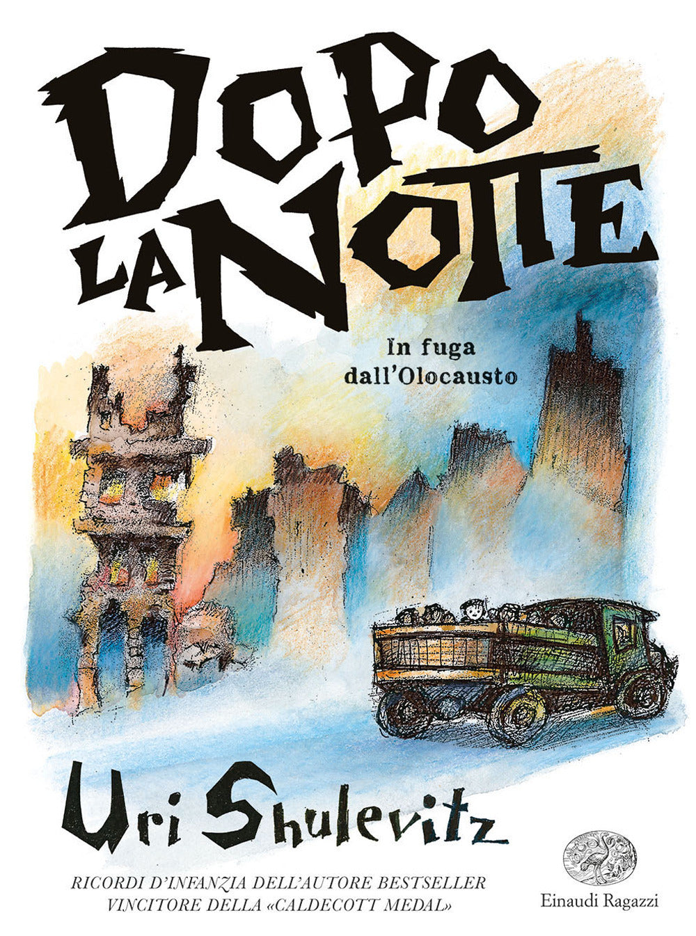 Dopo la notte. In fuga dall'Olocausto.