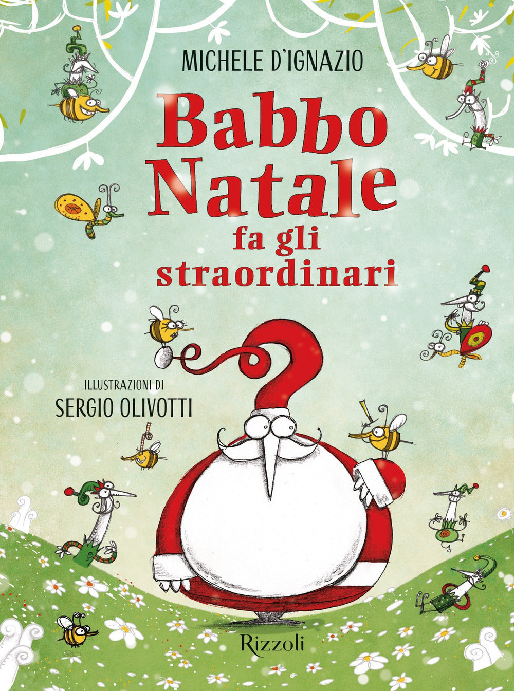 Babbo Natale fa gli straordinari. Ediz. a colori.