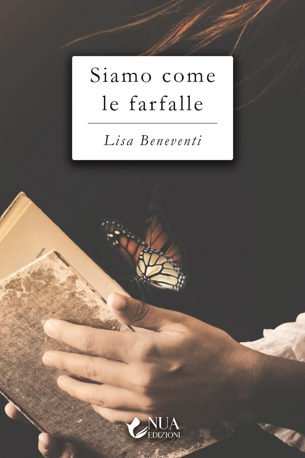Siamo come le farfalle.