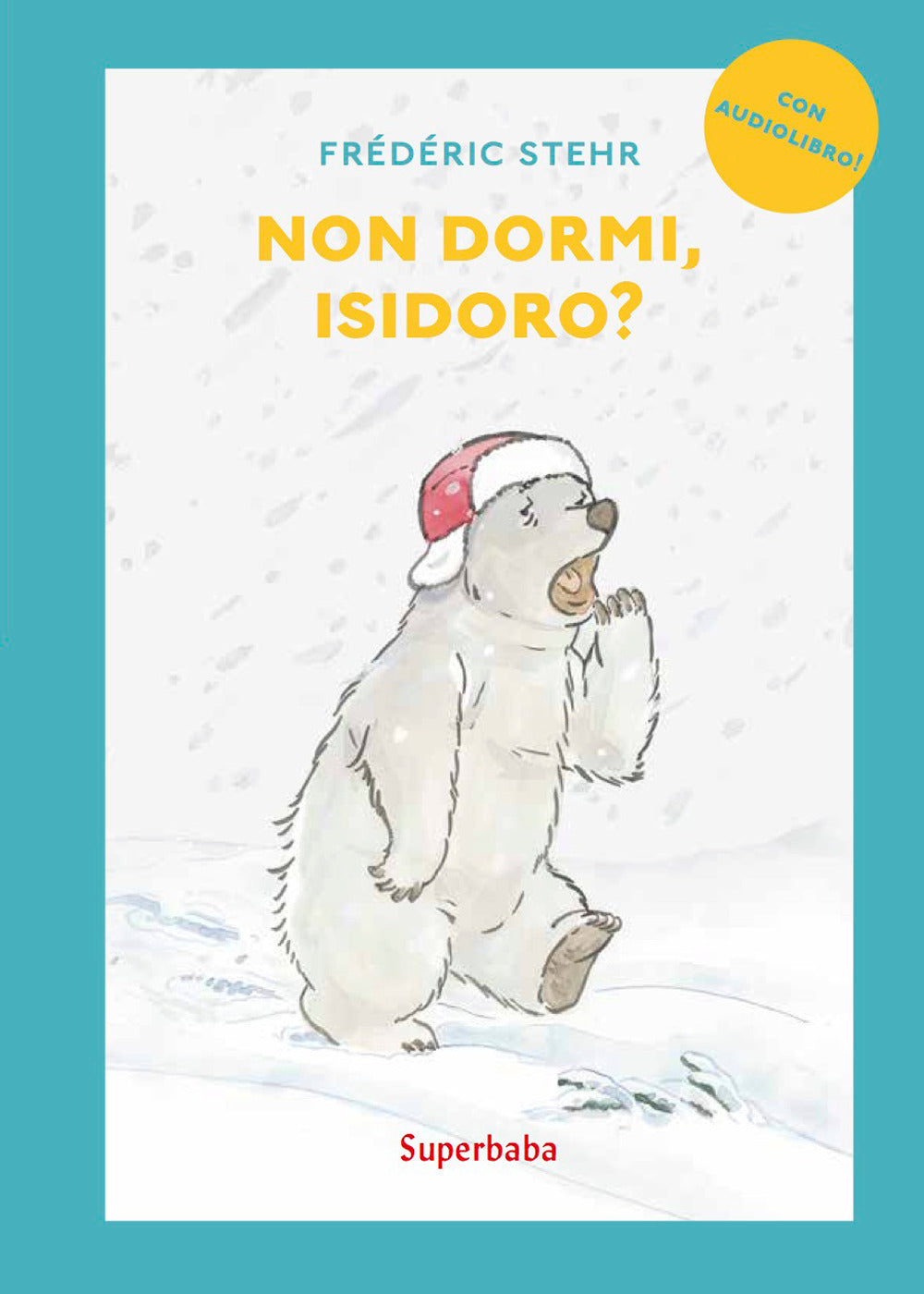 Non dormi, Isidoro? Prime letture. Stampatello maiuscolo. Ediz. a colori. Con audiolibro.