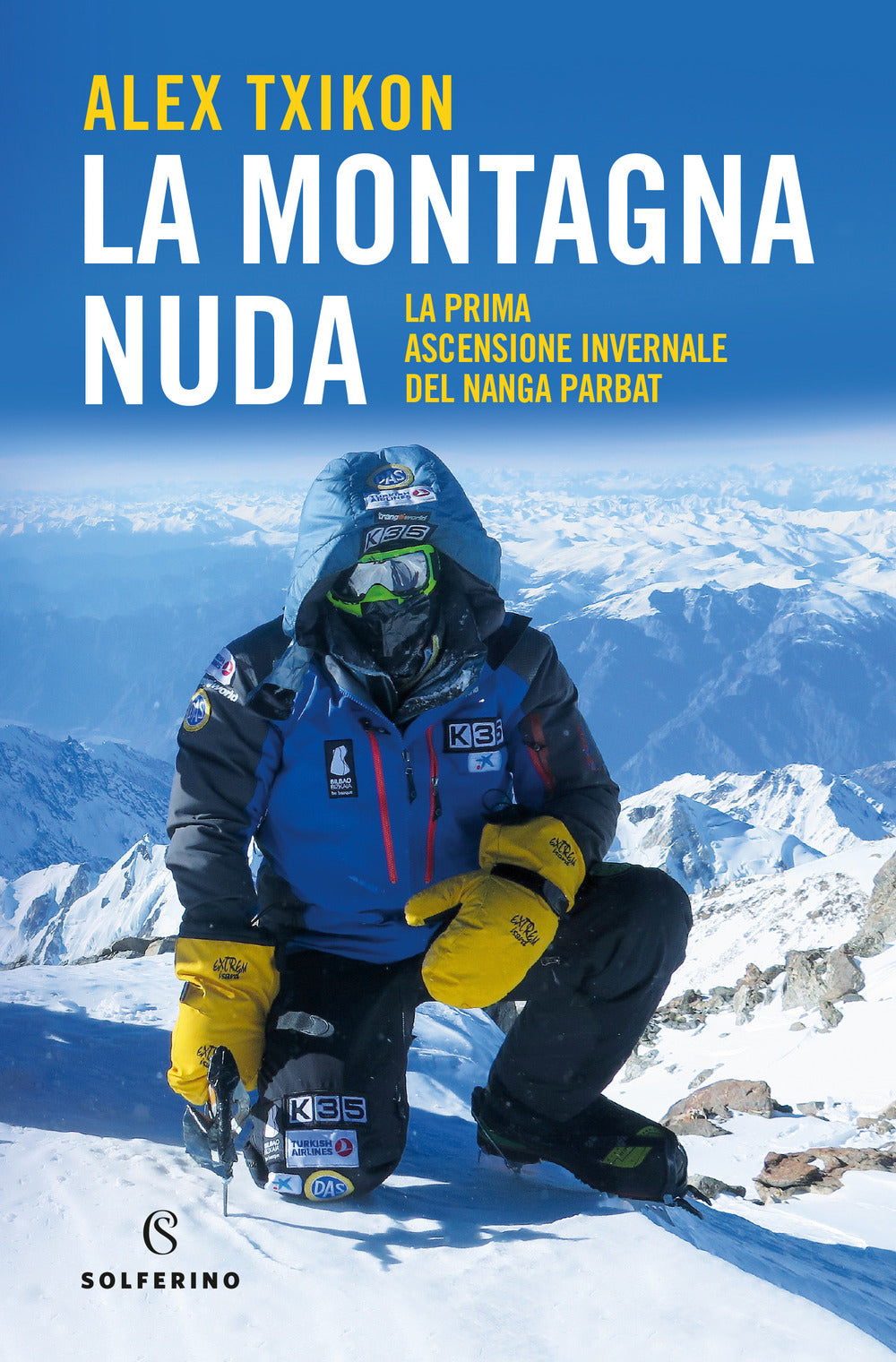 La montagna nuda. La prima ascensione invernale del Nanga Parbat.