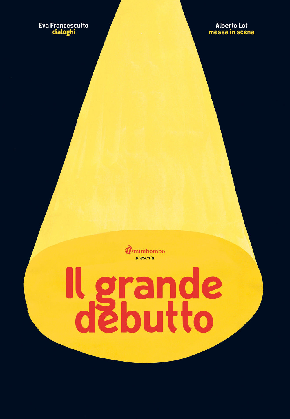 Il grande debutto.