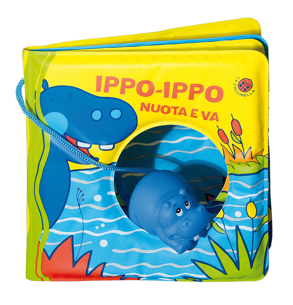 Ippo-Ippo nuota e va. Ediz. a colori. Con gadget.