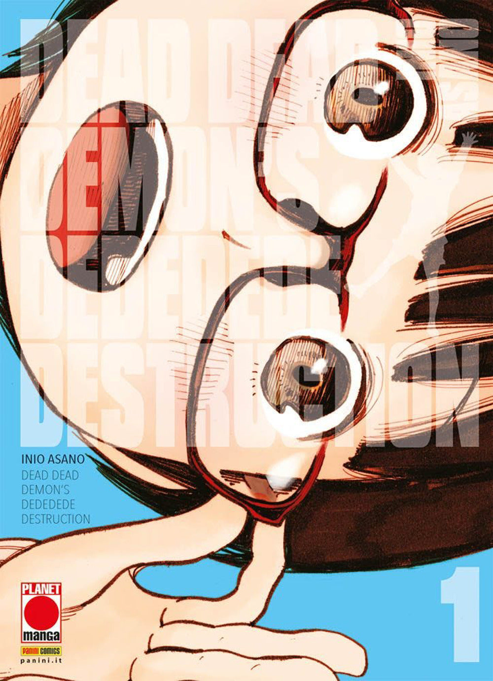 Dead dead demon's dededede destruction. Vol. 1.