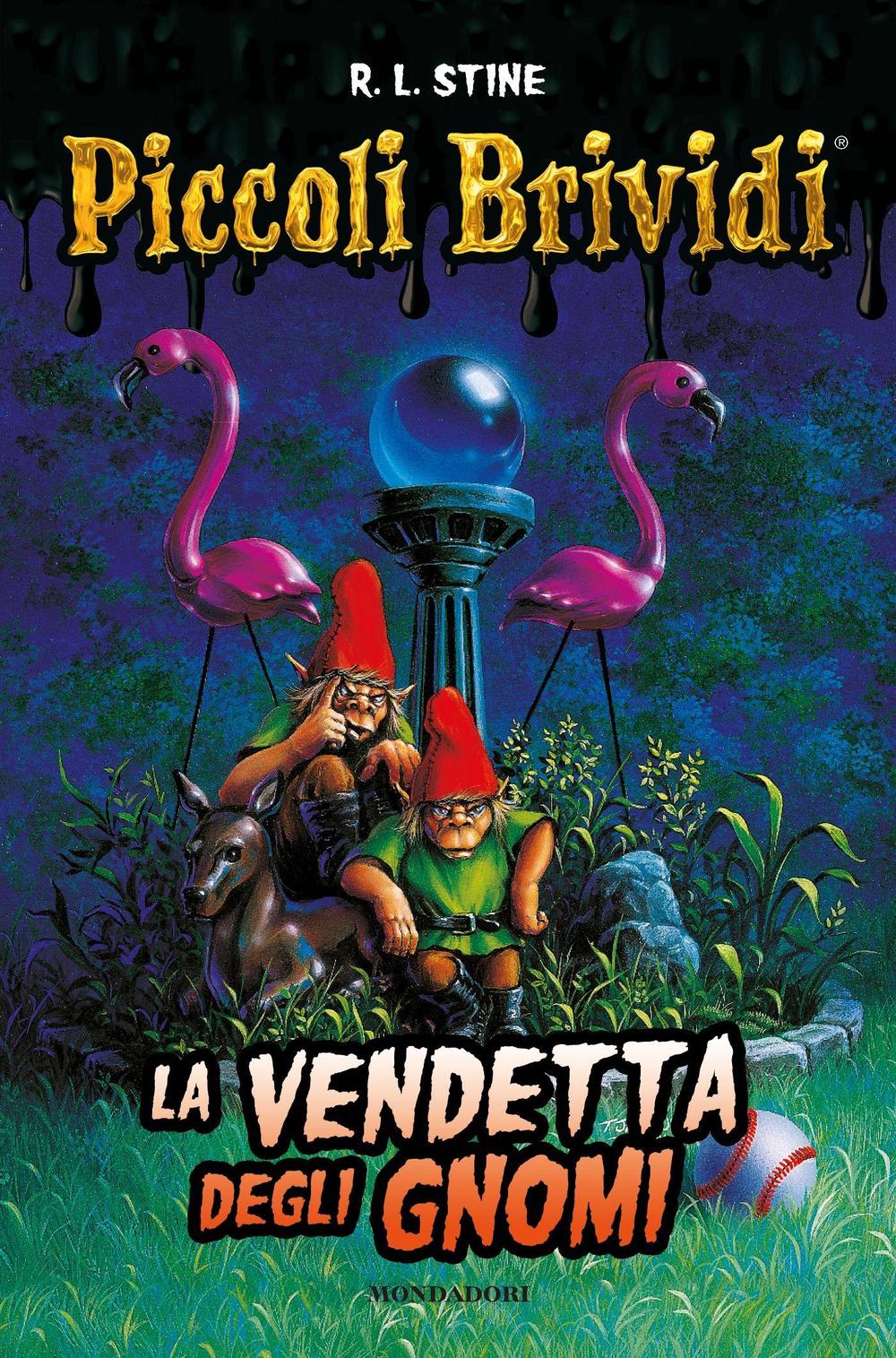 La vendetta degli gnomi. Piccoli brividi.