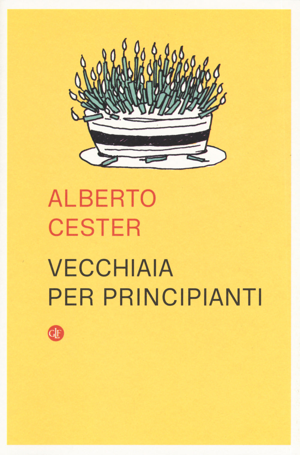 Vecchiaia per principianti.