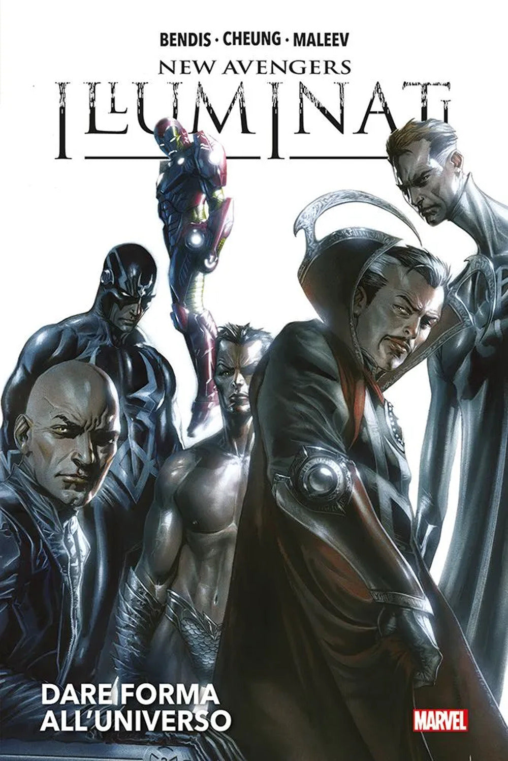 Dare forma all'universo. New Avengers: Illuminati.