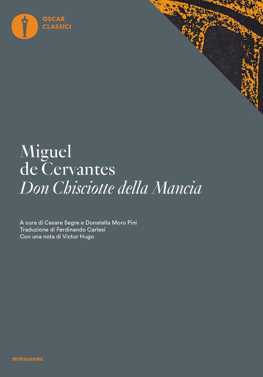 Don Chisciotte della Mancia.