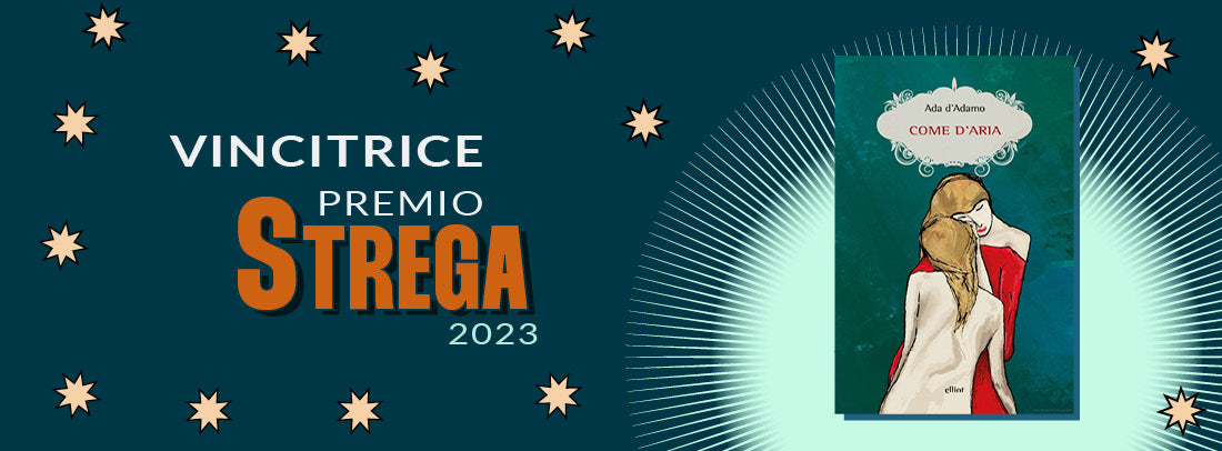 Premio Strega 2023: vince Ada D'Adamo con "Come d'aria"