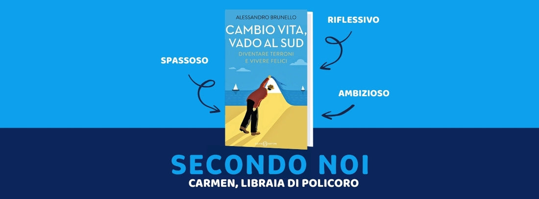 Recensione "Cambio vita vado al sud", Alessandro Brunello
