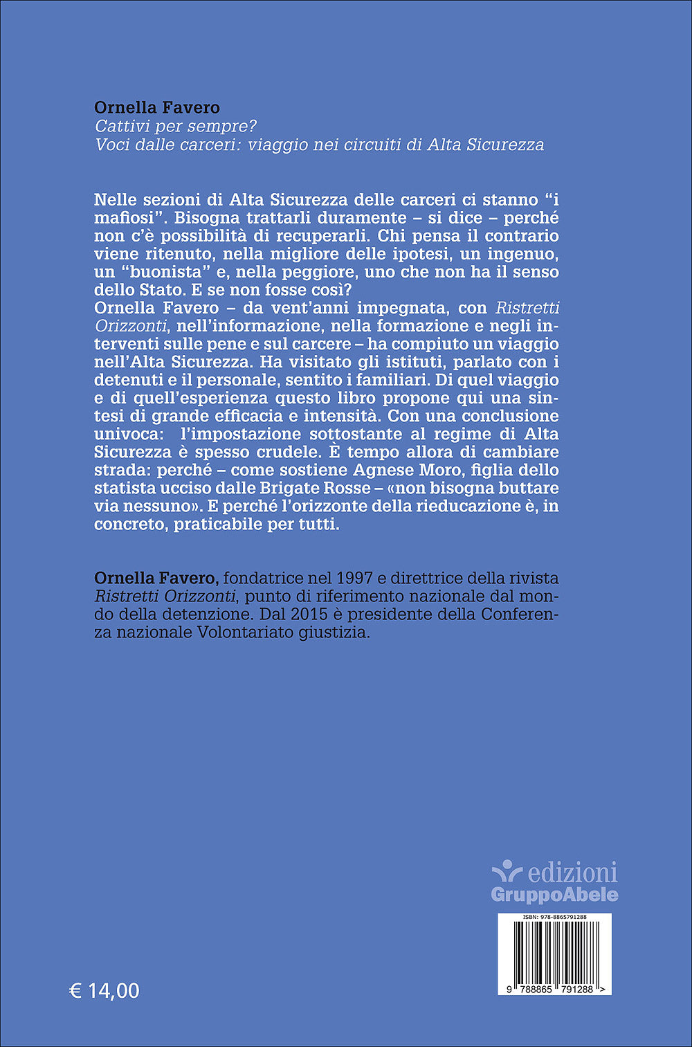 Cattivi per sempre?. Voci dalle carceri: viaggio nei circuiti di Alta Sicurezza