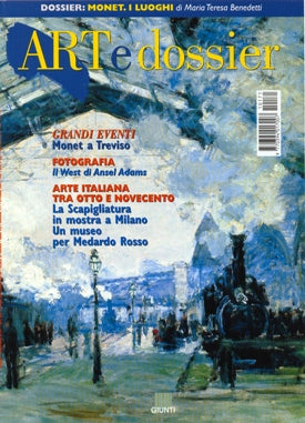 Art e dossier n. 171, Ottobre 2001. allegato a questo numero il dossier: Monet. I luoghi