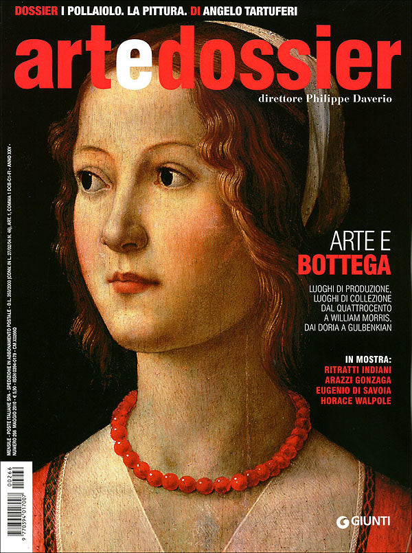 Art e dossier n. 266, maggio 2010. allegato a questo numero il dossier: I Pollaiolo: La pittura di Angelo Tartuferi
