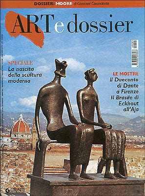 Art e dossier n. 201, Giugno 2004. allegato a questo numero il dossier: Moore