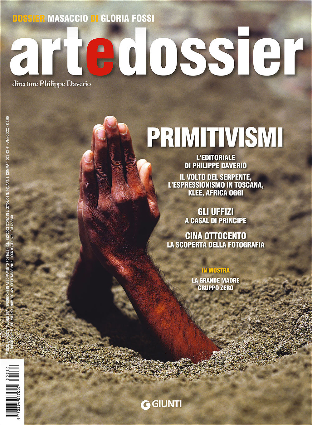 Art e dossier n. 324, settembre 2015. allegato a questo numero il dossier: Masaccio di Gloria Fossi