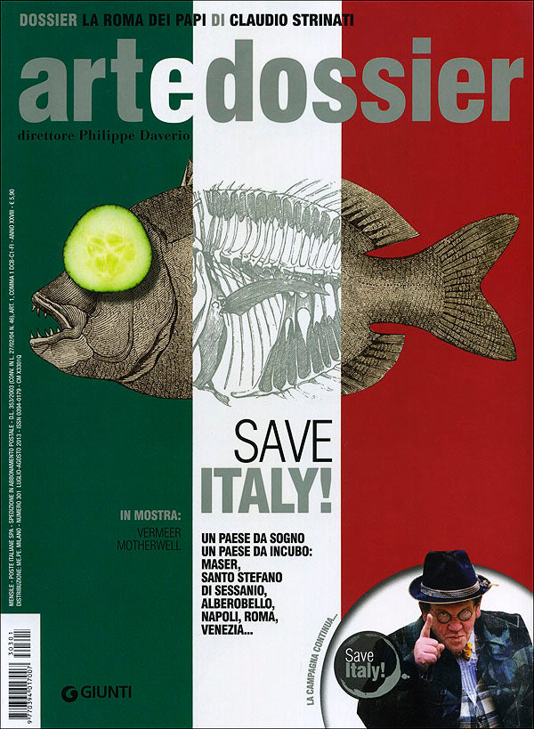 Art e dossier n. 301, Luglio/Agosto 2013. allegato a questo numero il dossier: La Roma dei Papi. Il Rinascimento di Claudio Strinati