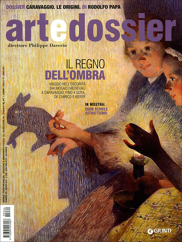 Art e dossier n. 264, marzo 2010. allegato a questo numero il dossier: Caravaggio. Le origini, i modelli di Rodolfo Papa