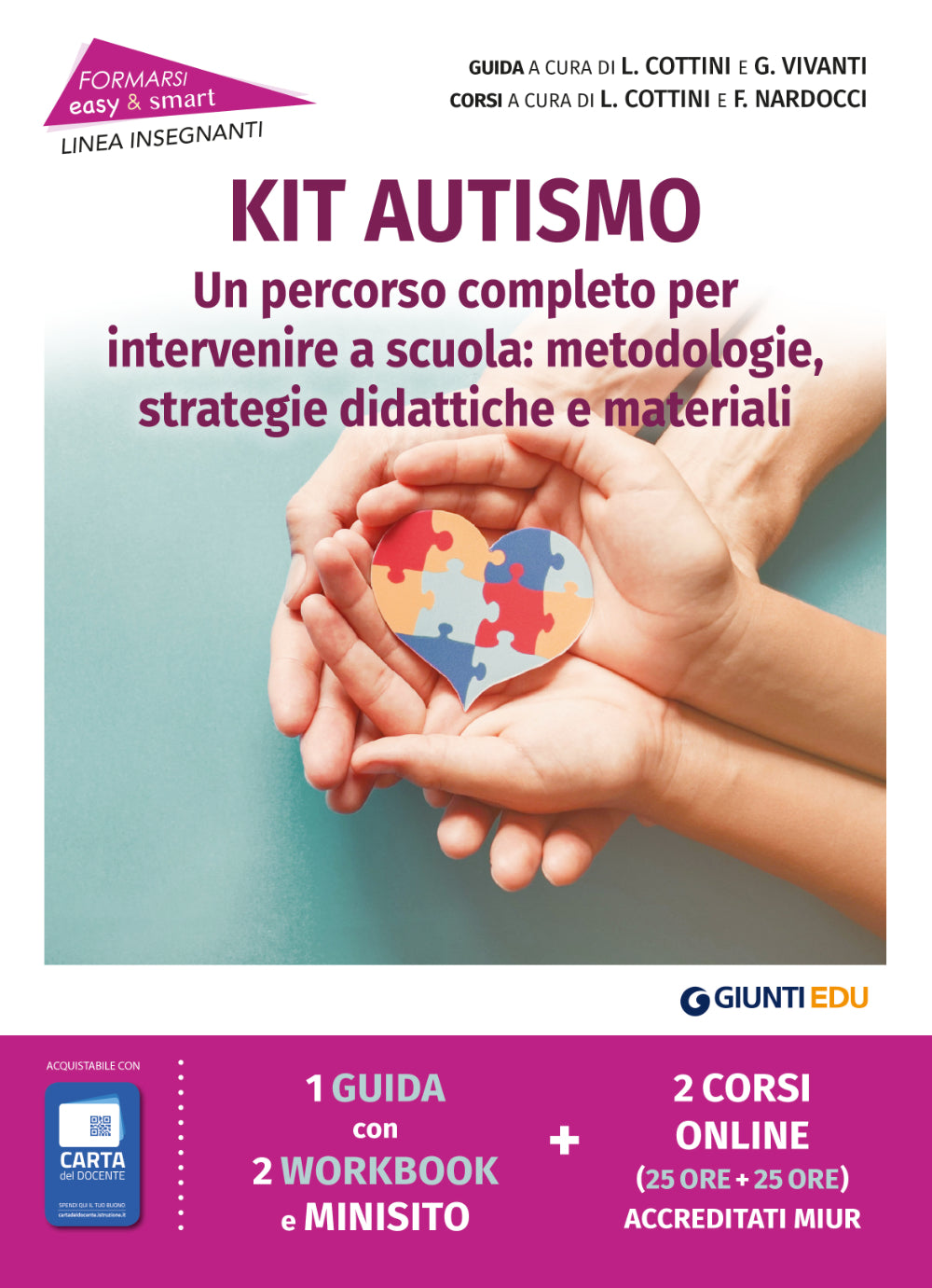 Kit Autismo Un percorso completo per intervenire a scuola. Metodologie, strategie didattiche e materiali