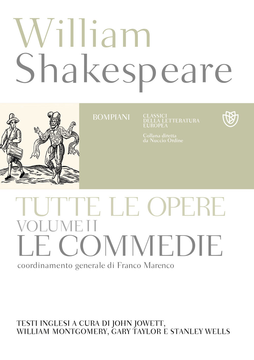 Tutte le opere. Vol. 2: Le commedie. Testo inglese a fronte