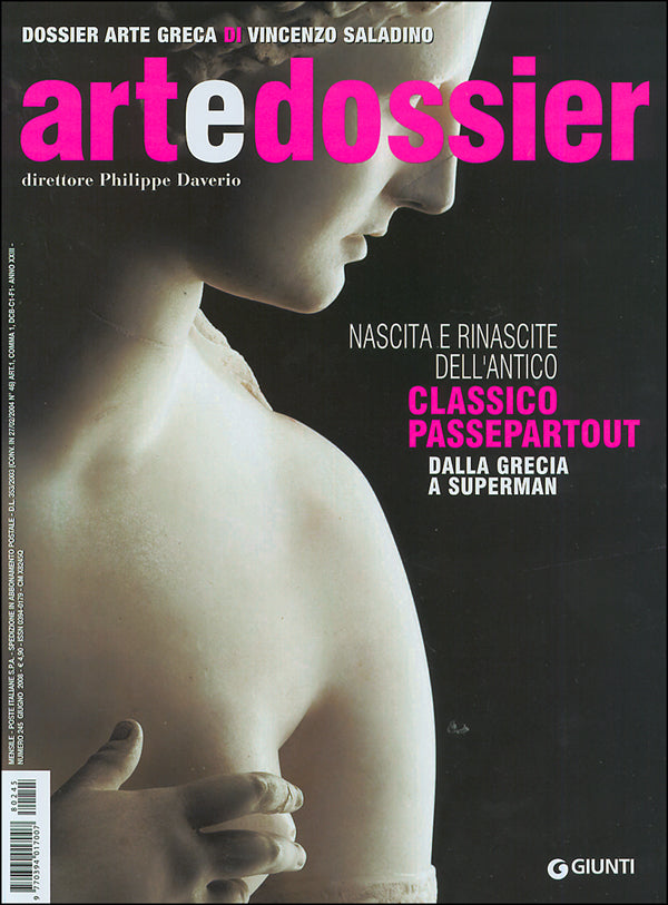Art e dossier n. 245, giugno 2008. allegato a questo numero il dossier: Arte greca di Vincenzo Saladino
