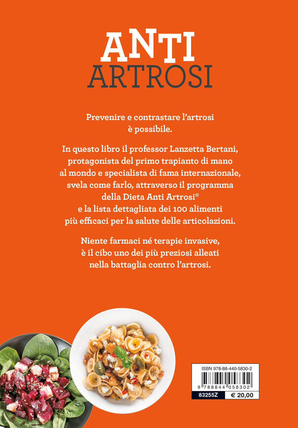 Anti Artrosi. L'alimentazione per curare i dolori articolari e vivere meglio