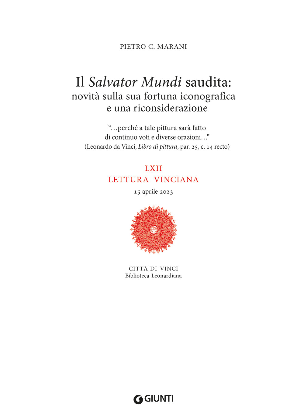 Il Salvator Mundi saudita. LXII Lettura vinciana - 15 aprile 2023