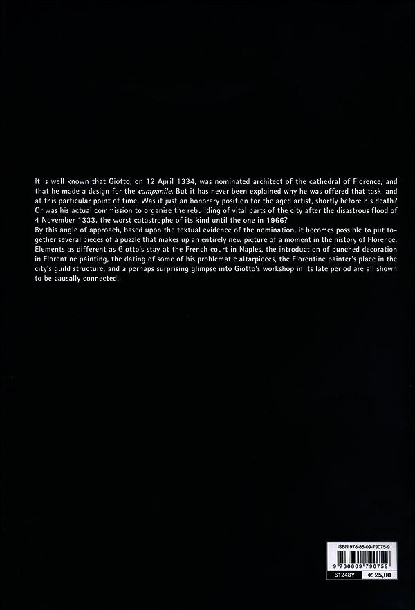 Giotto and the Flood of Florence in 1333. A Study in Catastrophism, Guild Organisation and Art Technology