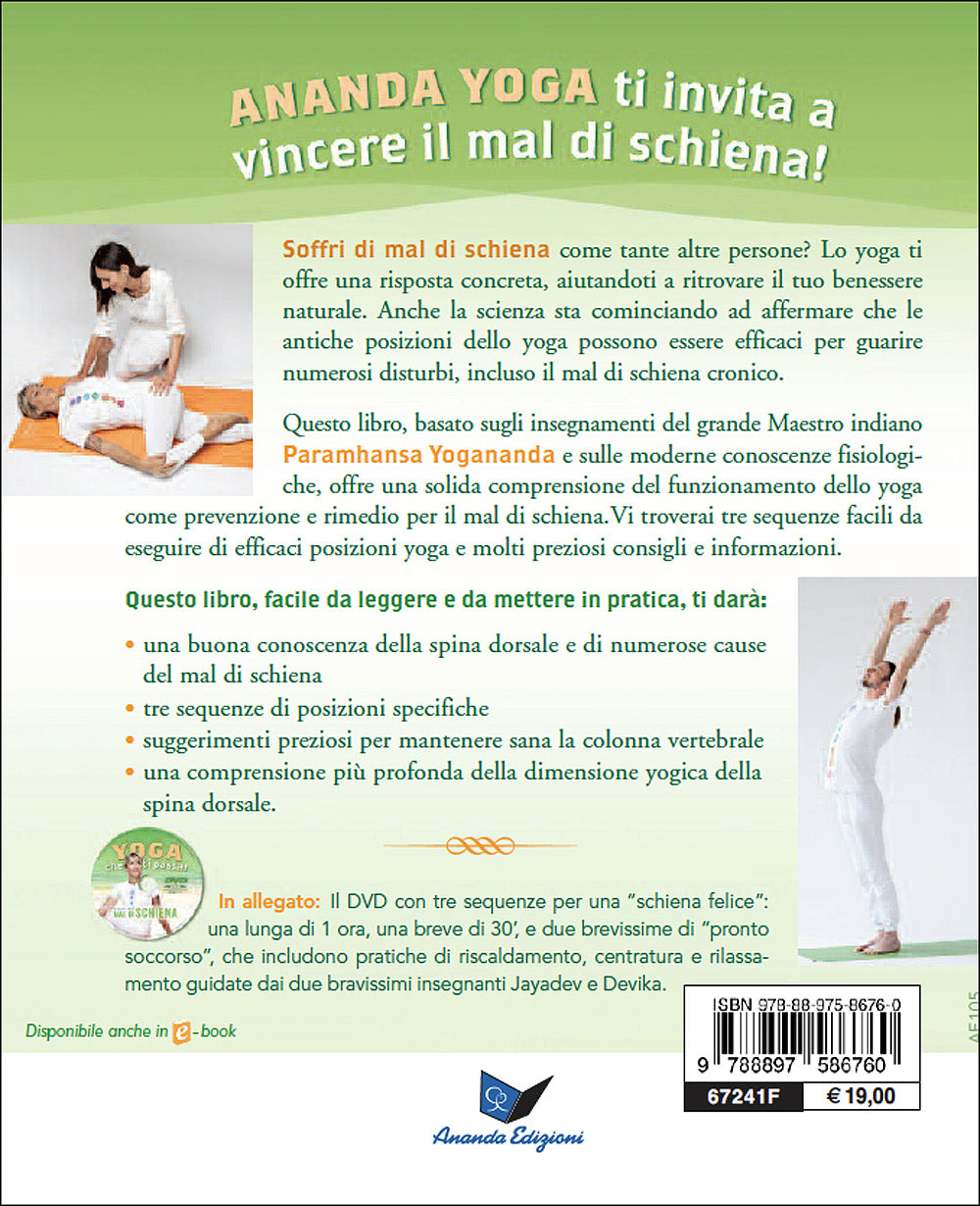 Yoga che ti passa! + DVD. Liberi dal mal di schiena - 30 posizioni per una schiena felice