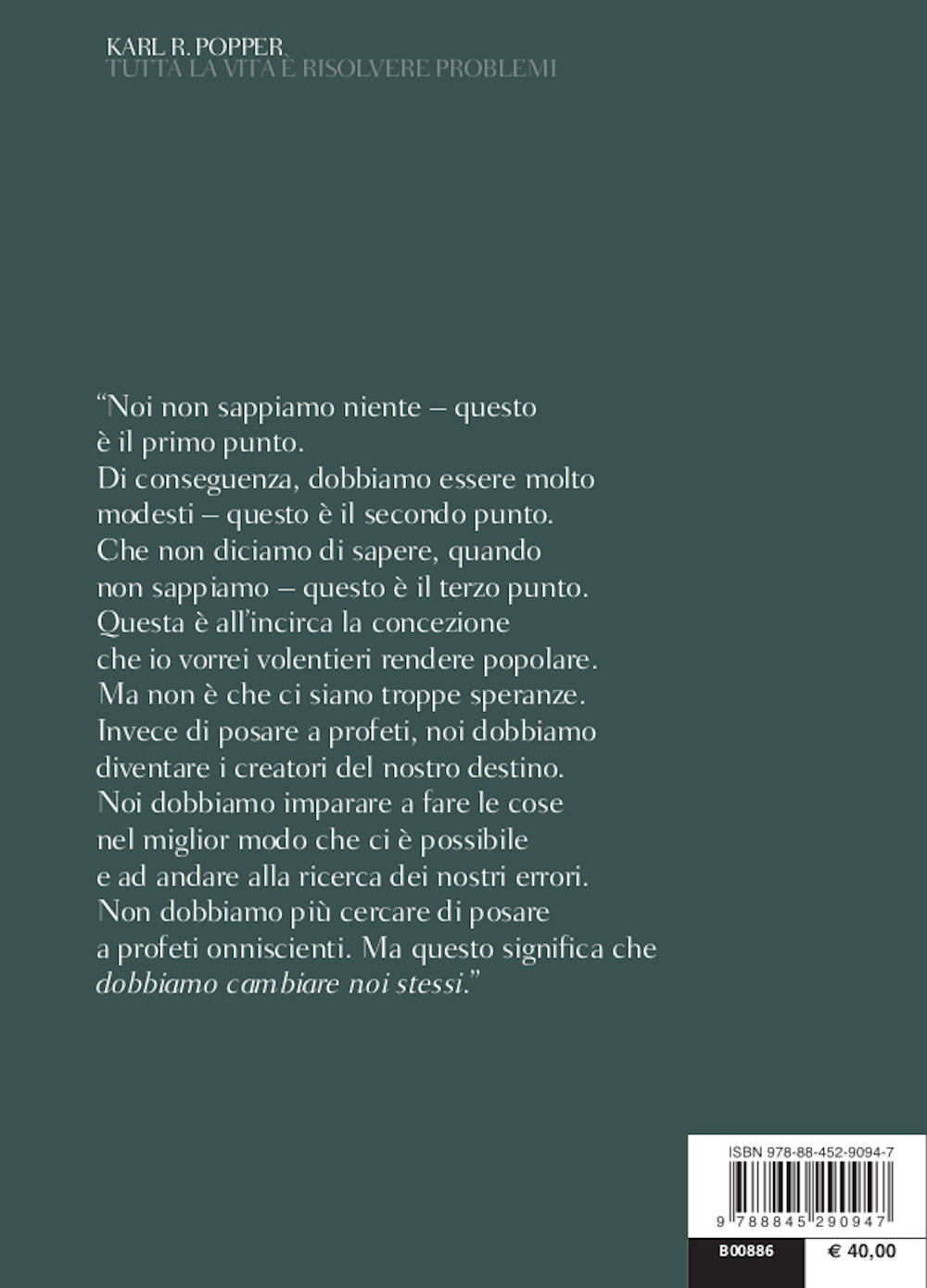 Tutta la vita è risolvere problemi. Scritti sulla conoscenza, la storia e la politica - Testo tedesco a fronte
