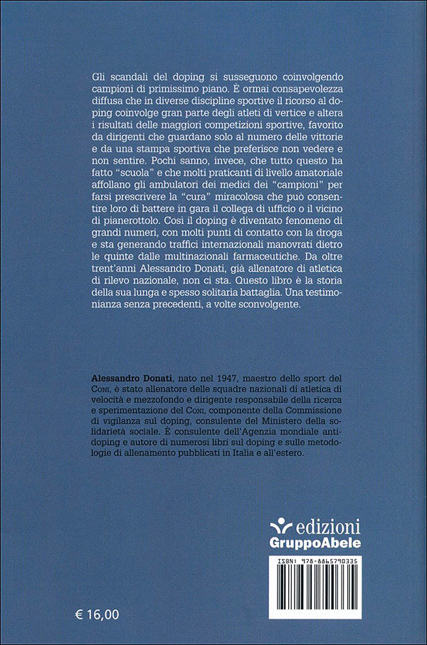 Lo sport del doping. Chi lo subisce, chi lo combatte - 2° edizione aggiornata e integrata