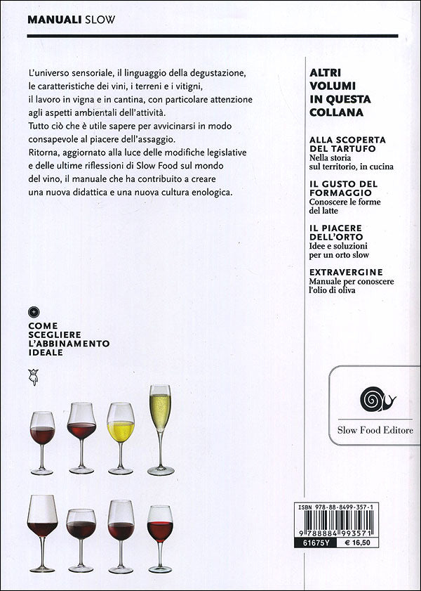 Il piacere del vino. Come imparare a bere meglio - Nuova edizione