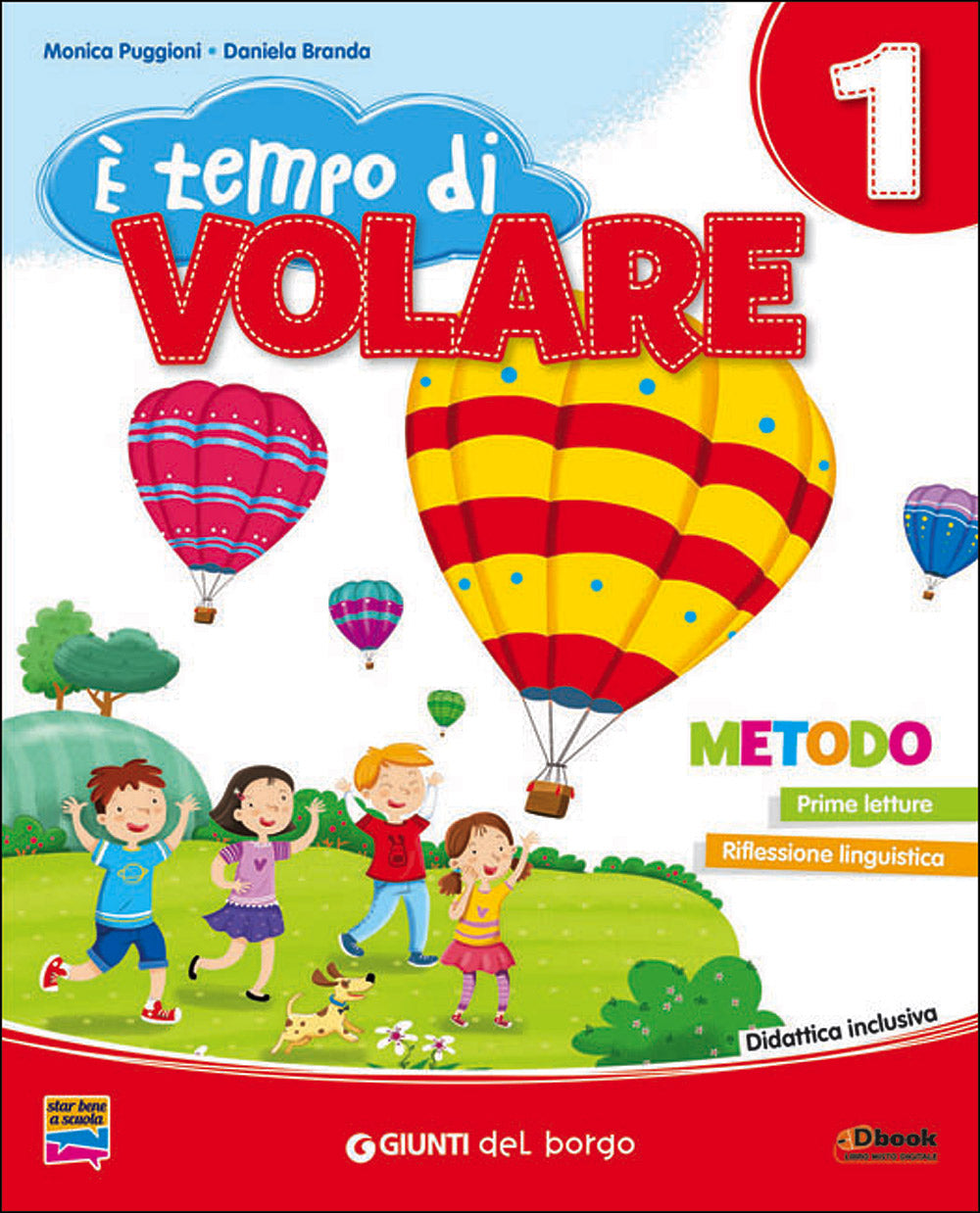 E' tempo di volare 1 - Metodo. Prime letture - Riflessione linguistica