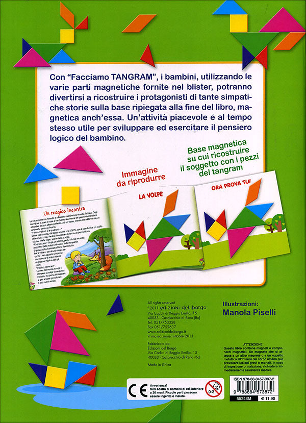 Facciamo Tangram. Leggi le storie e gioca a ricomporre i soggetti con i magneti