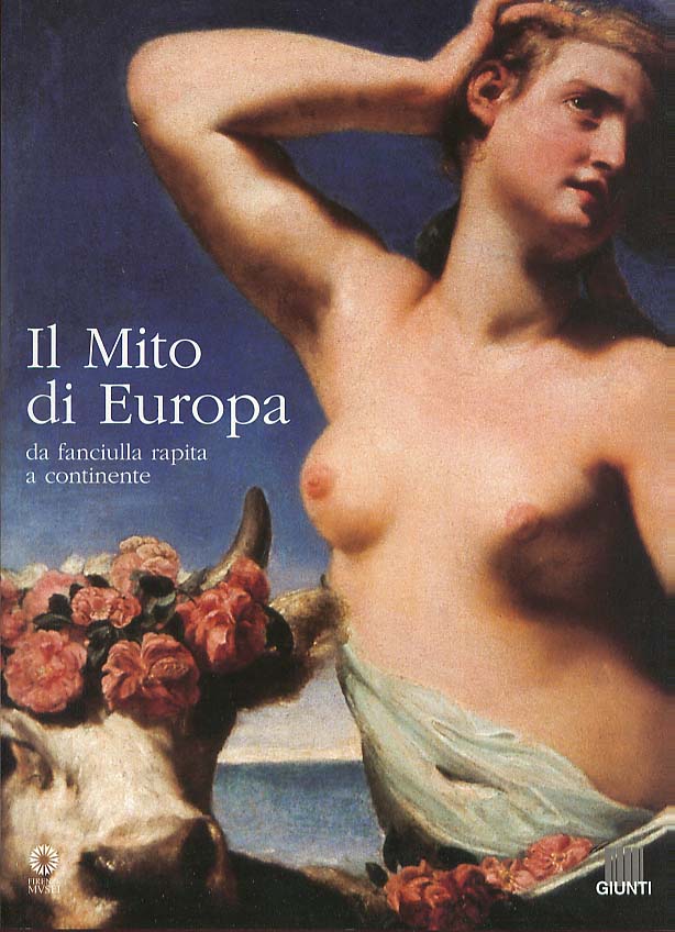 Il Mito di Europa. Da fanciulla rapita a continente