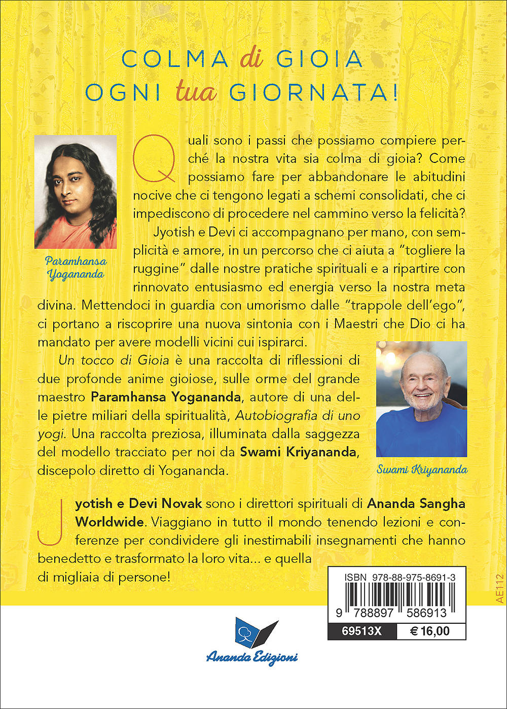 Un tocco di Gioia. Vivere gli insegnamenti di Paramhansa Yogananda