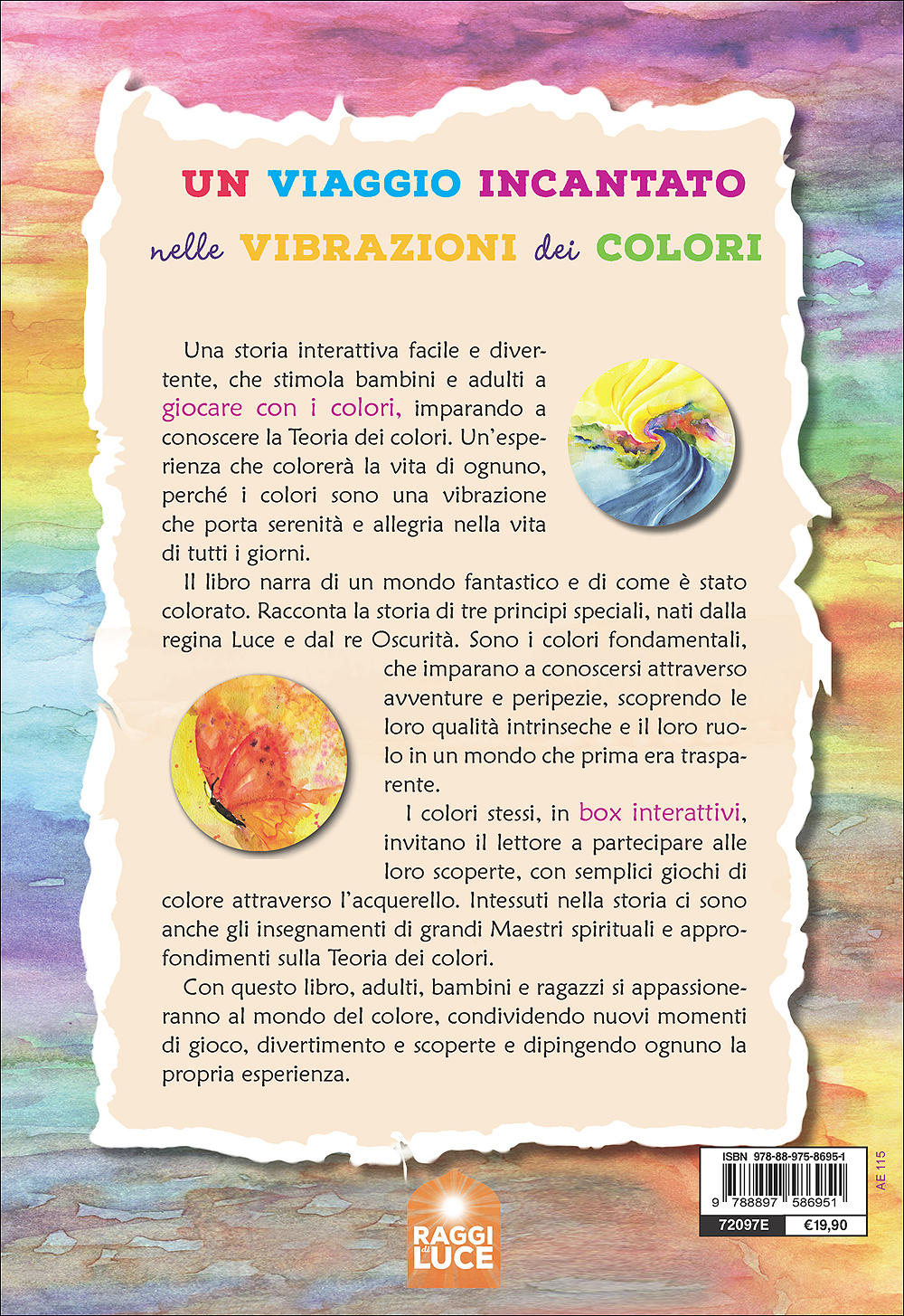 La magica leggenda dei colori. Interattivo 4-12 anni - Educatori