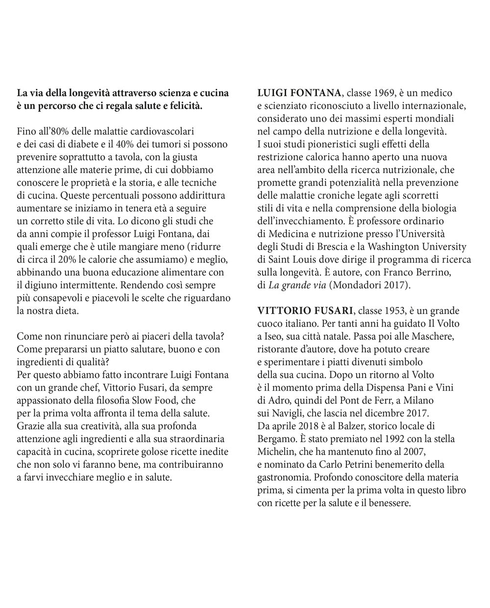La felicità ha il sapore della salute. La via della longevità tra scienza e cucina - Con 47 ricette d'autore