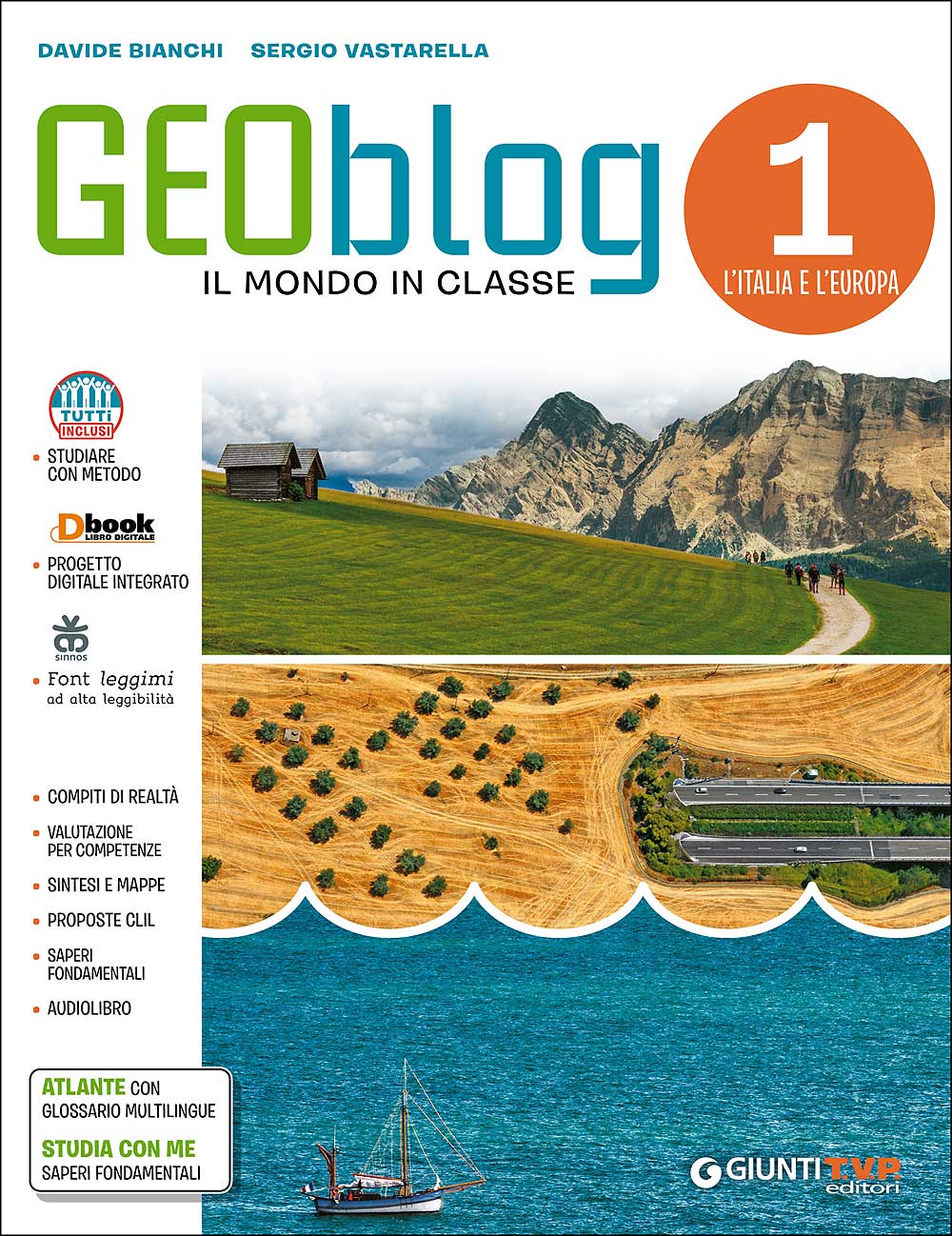 GEOblog 1 - L'Italia e l'Europa. Il mondo in classe - Con Atlante integrato al volume